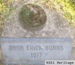 Dana Erick Burns