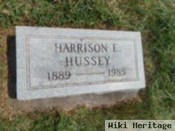 Harrison E Hussey