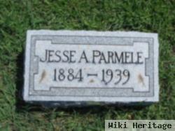 Jesse A Parmele