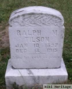 Ralph M. Tilson