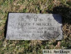 Ralph T. Mengel