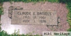 Claude E Daniels