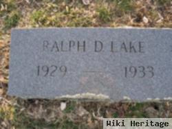 Ralph D Lake