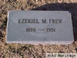 Ezekiel M. Frew