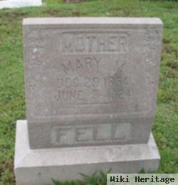 Mary M. Fell