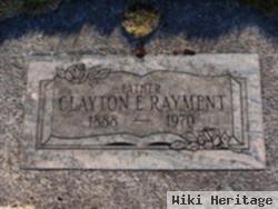 Clayton E Rayment