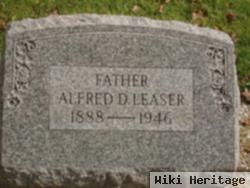 Alfred D Leaser