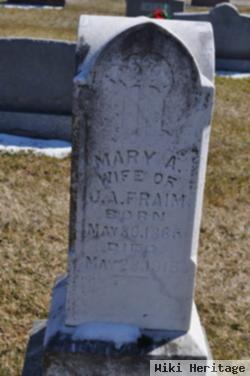 Mary A Fraim