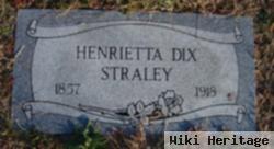 Henrietta Dix Straley