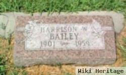 Harrison W Bailey