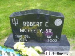 Robert E Mcfeely, Sr