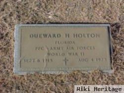 Dueward H Holton