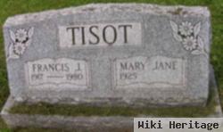 Francis J Tisot