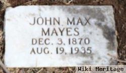 John Max Mayes