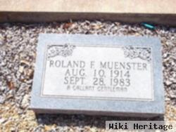 Roland F. Muenster