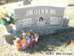 Willis M Dills