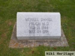 Merrill Daniel Prugh, M.d.