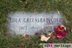 Lola Greenleaf Cole