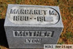 Margaret M Lyon