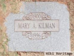 Mary A Kilman