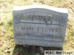 Mary E. Lutes