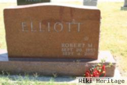 Robert M Elliott