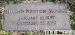 Hiland Newton Moore