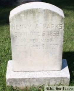 Henry A Parks