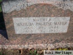 Matilda Pauline Voos Mayer