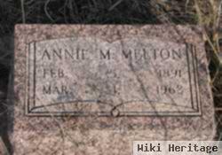 Annie M Melton