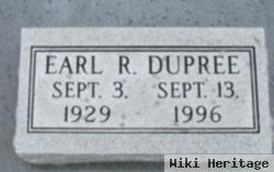 Earl R. Dupree