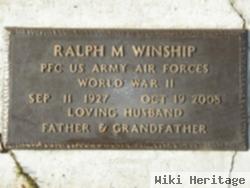 Ralph M Winship