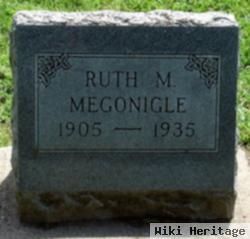 Ruth M Megonigle