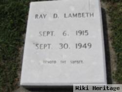 Ray D. Lambeth