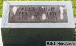 Willie E. Huff