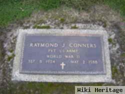 Raymond J Conners