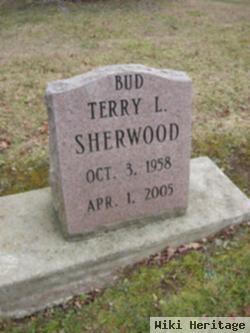 Terry L "bud" Sherwood