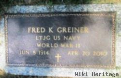 Fred K Greiner