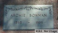 Archie Bowman