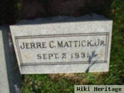 Jerre C Mattick, Jr