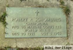 Robert R Schomburg