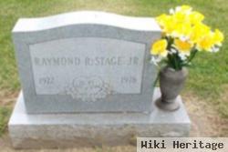 Raymond R Stage, Jr