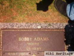 Bobby "poppie" Adams