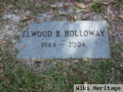 Elwood B. Holloway