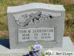 Tom M Jankowiak