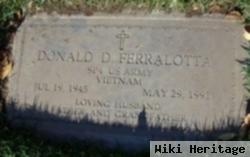 Donald D Ferralotta