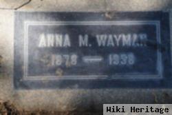 Anna M Wayman