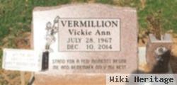 Vickie Ann Vermillion