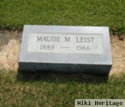 Maude M Leist