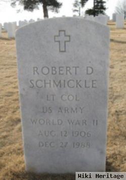 Robert D Schmickle